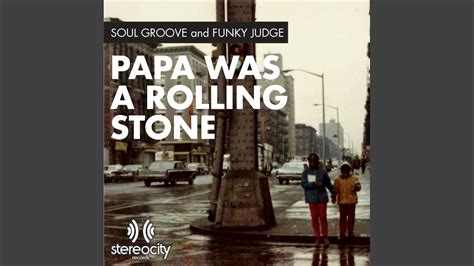  Papa Was a Rollin' Stone; Une Ballade Soul qui Déchire le Coeur avec sa Mélancolie Intransigeante